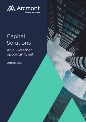 Whitepaper Arcmont I Capital Solutions I An all-weather opportunity set
