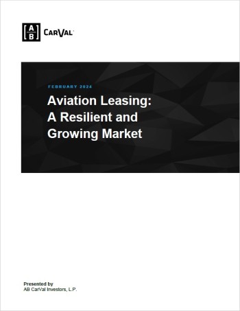Whitepaper AB CarVal - Aviation Leasing - A Resilient and Growing Market - February 2024