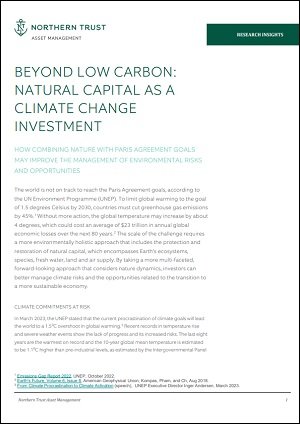 Whitepaper Northern Trust AM - Beyond Low Carbon Natural Capital as a Climate Change Investment