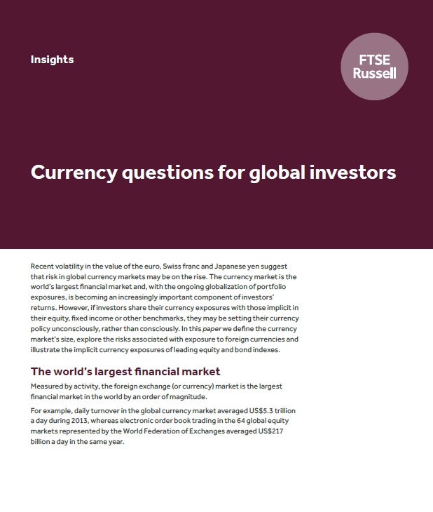 ftse-russel-currency-questions-for-global-investors_1_3jAL54.jpg ftse-russel-currency-questions-for-global-investors_1_3jAL54.jpg